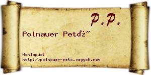 Polnauer Pető névjegykártya